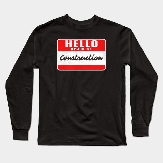 construction Long Sleeve T-Shirt by SpaceImagination